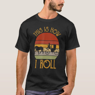 T-shirt Style Rétro C'Est Comment Je Roule Cheval Et Le Tr