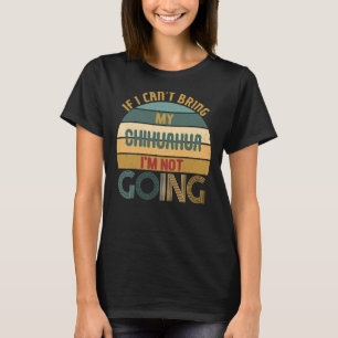 T-shirt Style Rétro Pour Les Amateurs De Chihuahua Si Je N