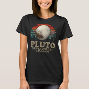 T-shirt Style Vintage rétro N'oubliez jamais Pluto Nerdy A