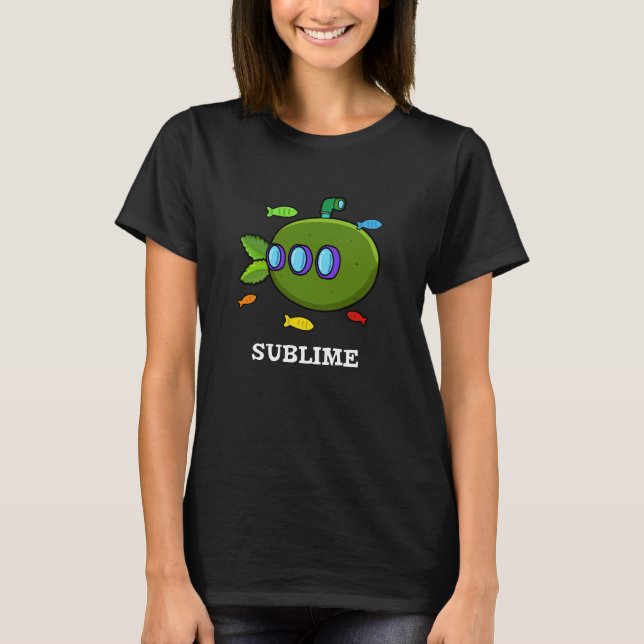 T-shirt Sublime Funky Sous-marin Fruit Lime Pun Dark BG (Devant)