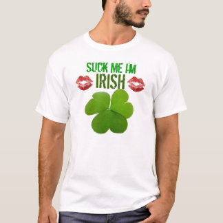 T-shirt Sucez-moi que je suis, IRLANDAIS