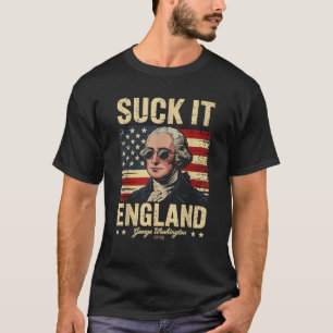T-shirt Suck It England Drôle 4 juillet George Washingto