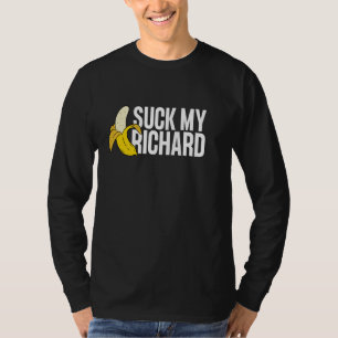 T-shirt Suck My Richard - Graphique d'Humour brut offensif