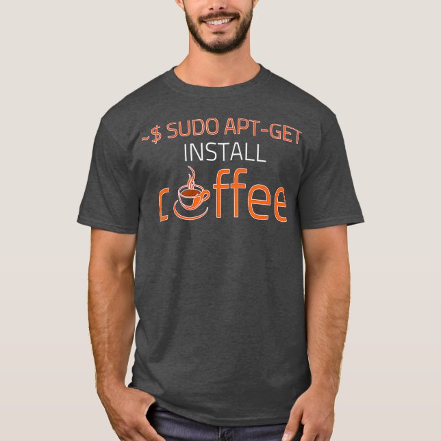 T-shirt Sudo Apt Installer Coffee Coding Developer (Devant)