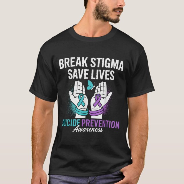 T-shirt Suicide Prevention Suprt Break Stigma Suicide Awar (Devant)