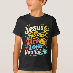 T-shirt Suiveur de Jésus drôle Taco Nap Amant endormi