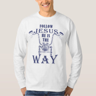 T-shirt Suivez Jésus Il est la façon de la moto chrétienne