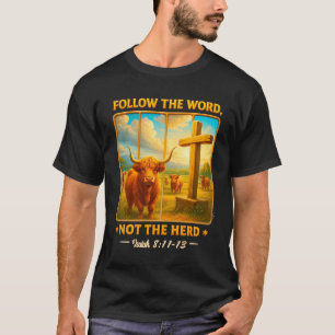 T-shirt Suivez Le Mot Not Herd Farm Farmer Scottish High