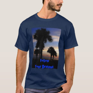 T-shirt Suivez vos rêves
