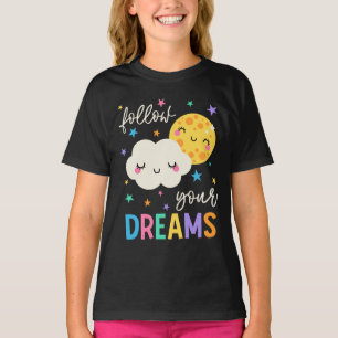 T-shirt Suivez vos rêves Cloud & Moon