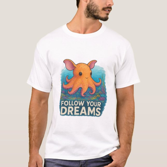 T-shirt Suivez vos rêves" Dumbo Octopus Tee (Devant)