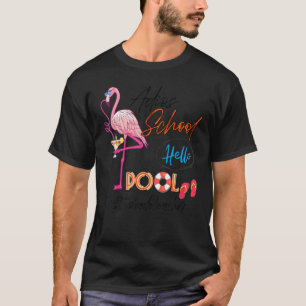 T-shirt Summer Flamingo Teacher Adios School Hello Pool 4t