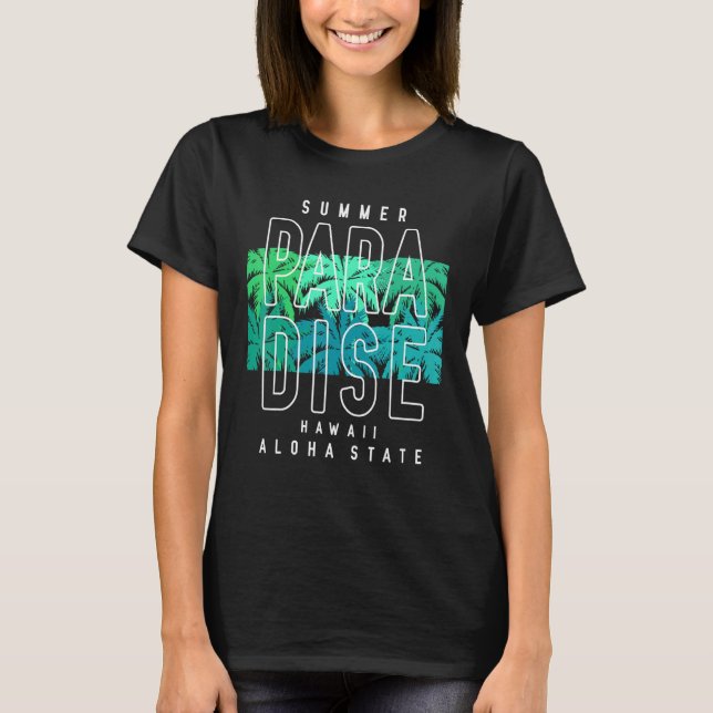 T-shirt Summer Paradise Hawaii Aloha State (Devant)