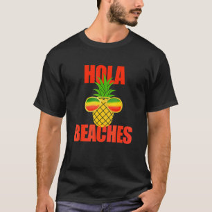 T-shirt Summer Pineapple Sun Glasses Cruise Hola Beaches