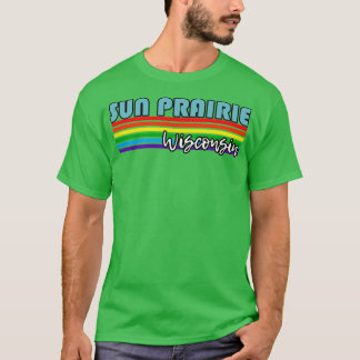 T-shirt Sun Prairie Wisconsin Pride Sun Prairie LGBT Cadea