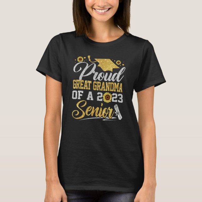 T-shirt Sunflower 2023 Proud Great Grandma Of A Senior Gra (Devant)