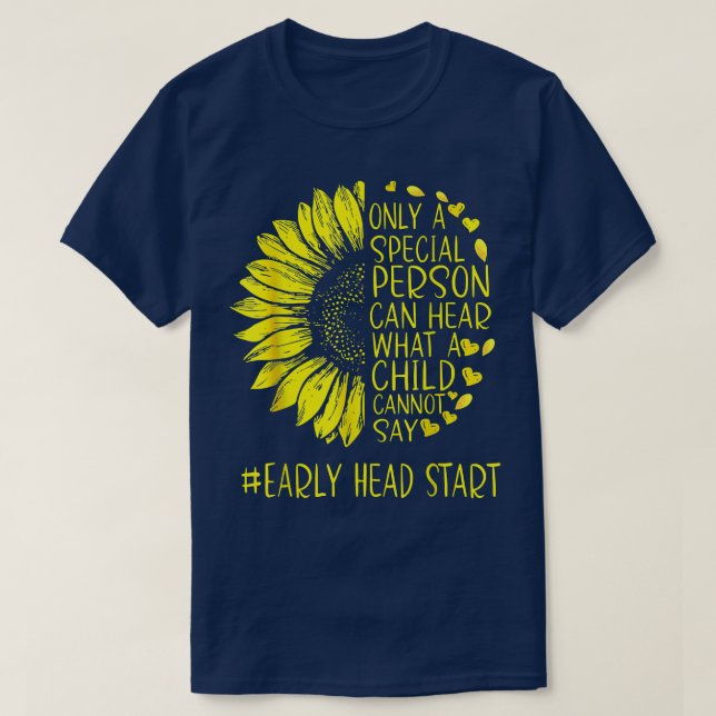 T-shirt Sunflower Early Head Start Personne spéciale peut  (Design devant)