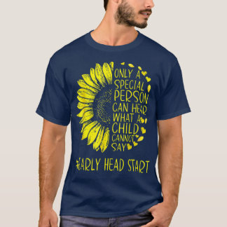 T-shirt Sunflower Early Head Start Personne spéciale peut 