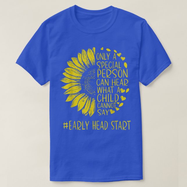 T-shirt Sunflower Early Head Start Personne spéciale peut  (Design devant)