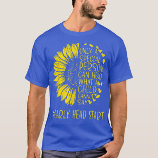 T-shirt Sunflower Early Head Start Personne spéciale peut 