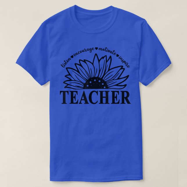 T-shirt Sunflower Teach Love Inspirer Funny Teacher Retour (Design devant)