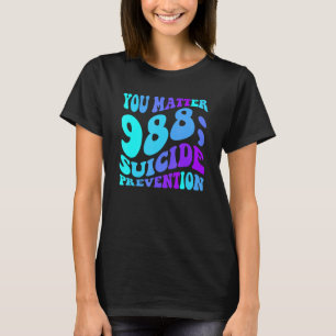 T-shirt Sunflower Vous Comptez 988 Suicide Prevention Awar