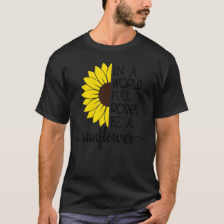 T-shirt SUNFLOWERS QUOTE friend