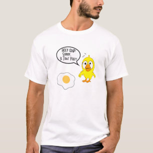 T-shirt Sunny .. est-ce que c'est vous ? Amoureux d'Oeufs 