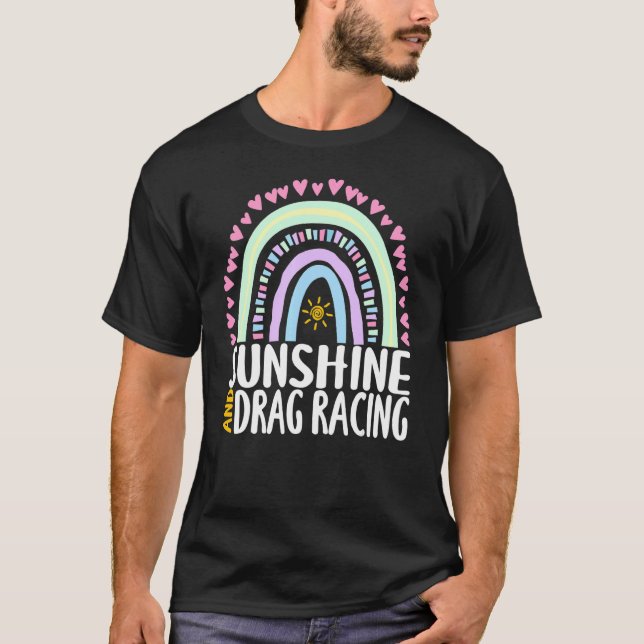 T-shirt Sunshine And Drag Racing Cute Rainbow Graphic Femm (Devant)