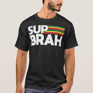 T-shirt Sup Brah Local Hawaii Pidgin Rasta