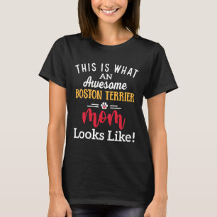 T-shirt Super Boston Terrier Maman ressemble