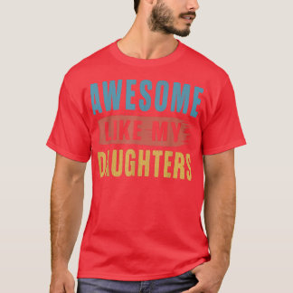 T-shirt Super Comme La Fête Des Parents De Mes Filles