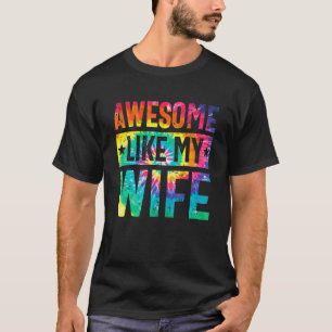T-shirt Super Comme Ma Femme Tie Dye Parents Day