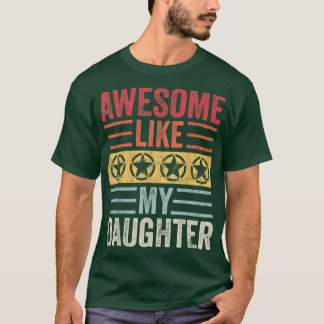 T-shirt Super Comme Ma FilleFunny Père Vintage Maman D
