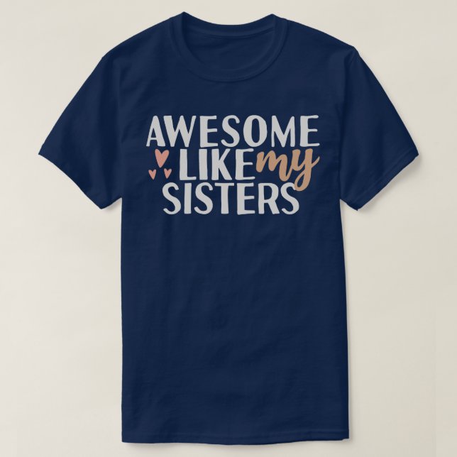 T-shirt Super comme mes soeurs (Design devant)