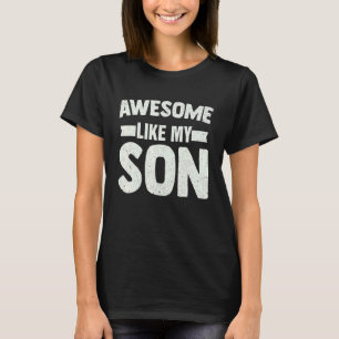 T-shirt Super Comme Mon Fils Fête des pères