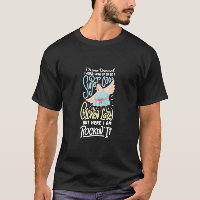 T-shirt Super Cool Chicken Lady (Devant)