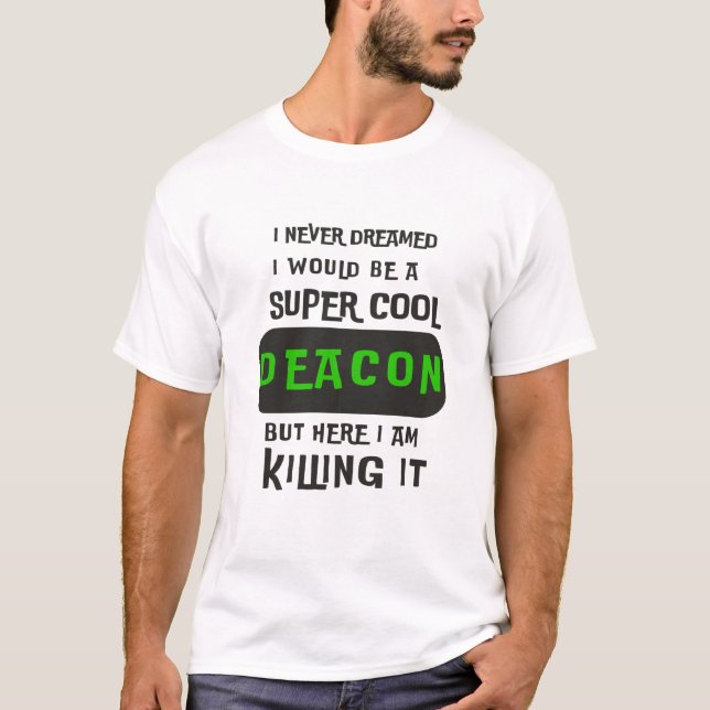 T-shirt Super Cool Deacon (Devant)