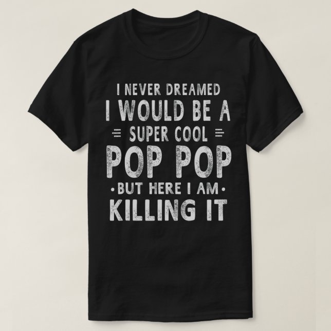 T-shirt Super cool pop pop grandpa Fathers Day Poft Men (Design devant)
