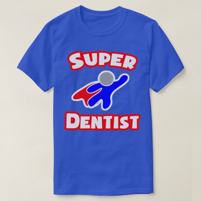 T-shirt Super dentiste (Design devant)