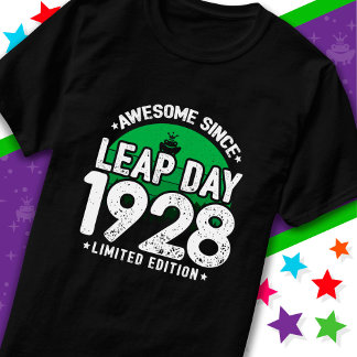 T-shirt Super depuis 1928 Leap Année Jour Février 29 Anniv