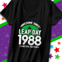 Super depuis 1988 Leap Année Jour Février 29 Anniv