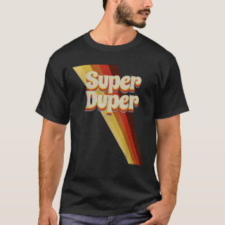 T-shirt Super Duper Seventies 70 s Cool Vintage Retro Styl