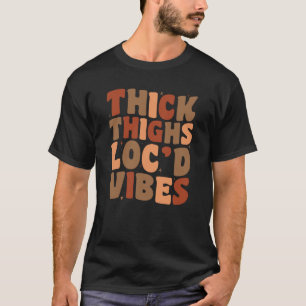 T-shirt Super épais cuisses et Loc'd Vibes Histoire noire