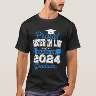 T-shirt Super Fier Soeur En Droit De 2024 Diplômé Awesome