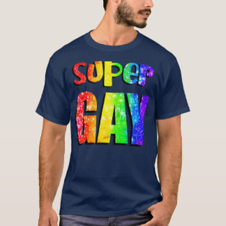 T-shirt Super Gay
