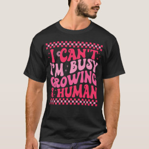 T-shirt Super Je Ne Peux Pas Être Occupé À Cultiver Une En