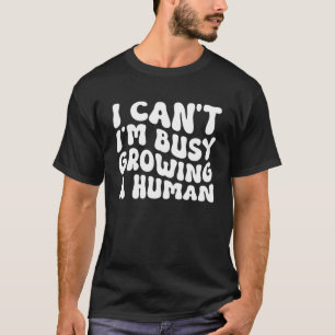 T-shirt Super Je ne peux pas être occupé à cultiver une mè