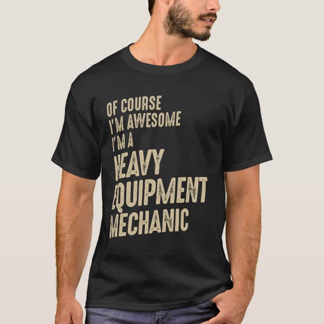T-shirt Super Je suis un gros mécanicien d'équipement méca (Devant)