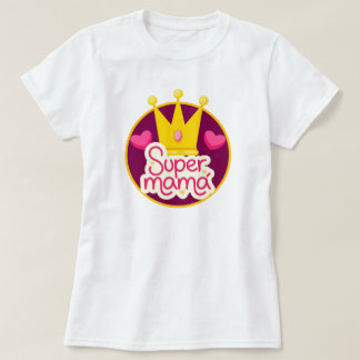 T-shirt Super Mama avec Couronne et Coeurs